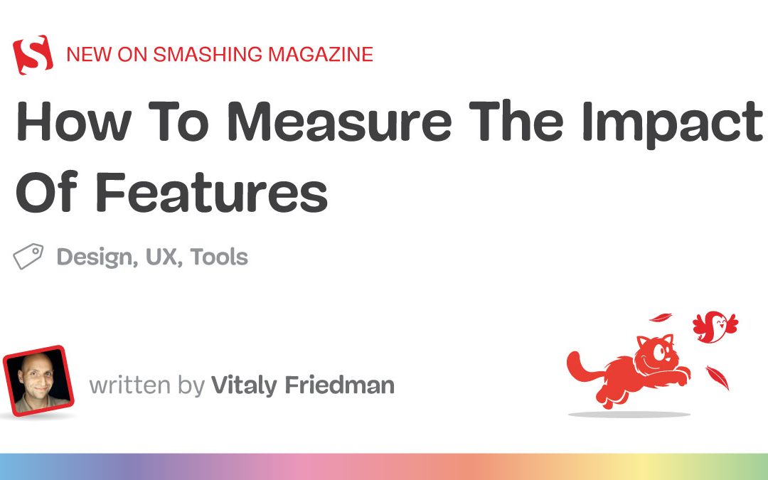 How To Measure The Impact Of Features