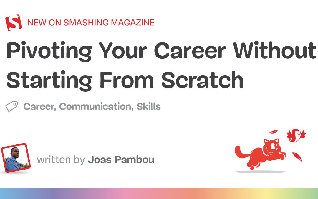 Pivoting Your Career Without Starting From Scratch